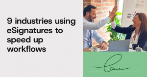 A cover image for the SignNow blog article "9 industries using eSignatures to speed up workflows".